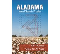 Alabama Word Search Puzzle Book: A Fun-Filled Collection of 65+ Puzzles Celebrating Alabama’s Cities, History, and Landmarks