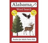 Alabama Word Search Puzzle Book: Word Searches with Easy to Read Print about Alabama History Wildlife Festivals and More | 6x9 Inches | 114 Pages | ... to Enjoy the Beauty and Bounty of Alabama