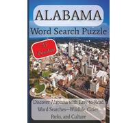 Alabama Word Search Puzzle: Discover Alabama with Easy-to-Read Word Searches-Wildlife, Cities, Parks, and Culture