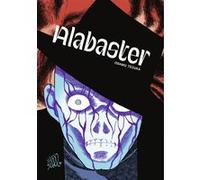 Alabaster Osamu Tezuka (Auteur), Jacques Lalloz (Traduction), Rodolphe Massé (Traduction)