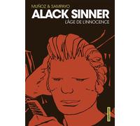 Alack Sinner L'âge de l'innocence-Intégrale nouvelle édition - José Munoz - Casterman - cartonné - Bande dessinée
