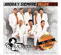 Alacranes Musical - Ahora Y Siempre