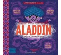 Aladdin and the Wonderful Lamp: A Babylit(r) Sounds Primer - [Version Originale] Inconnu (Auteur)