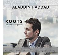 Aladdin Haddad - Roots.a Journey Through Time