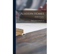 Aladdin Homes: "Built In A Day" Catalog No. 32