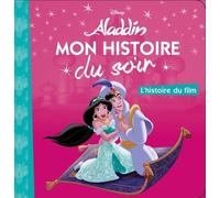 Aladdin - L'histoire Du Film