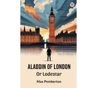 Aladdin Of London Or Lodestar