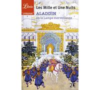 Aladdin ou la lampe merveilleuse: LES MILLE ET UNE NUITS