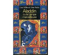 Aladdin ou la lampe merveilleuse: LES MILLE ET UNE NUITS
