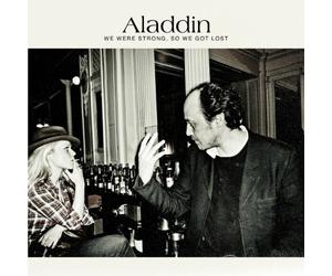 ALADDIN - Were Strong, So WE Get Lost