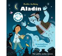 Aladin - Mes petits contes sonores - Dès 3 ans