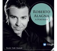 Roberto Alagna: A Portrait