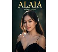 ALAIA: La guerrera de Manila