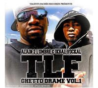 Alain 2 L'Ombre & Ikbal Vockal - Ghetto Drame /Vol.1