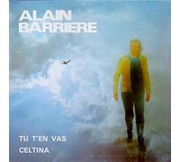 Alain Barriere - Celtina / Un Poête / Petite Musique Pour Kali / Une Petite Plage / Tu T'En Vas...