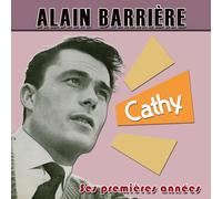 Alain Barrière, Ses Premières Années : Cathy