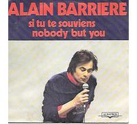 Alain Barrière - Si tu te souviens / Nobody but You