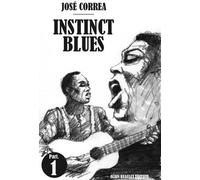 ALAIN BEAULET instinct blues tome 1