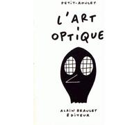 ALAIN BEAULET L'art optique