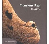 ALAIN BEAULET monsieur paul