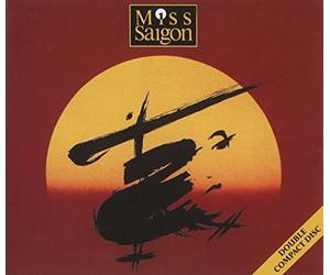 Alain Boublil & Claude-Michel Schönberg - Miss Saigon