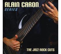 Alain Caron - Jazz-Rock Cuts