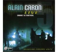 Alain Caron - Live