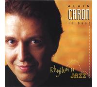ALAIN CARON - Rhythm'n jazz