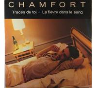 Alain Chamfort - La fièvre dans le Sang / Traces de Toi [Vinyle 45 tours 7"]
