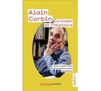Collectif – Alain Corbin : Écrivain de l'histoire – Poche – Flammarion