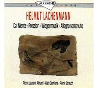 Alain Damiens - Lachenmann: Dal Niente, Pression, Wiegenmusik, Allegro Sostenuto