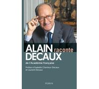 Alain Decaux raconte