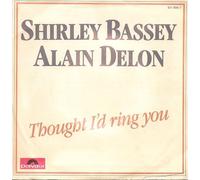Alain Delon - Thought I'd ring you (& Shirley Bassey, 1983) / Vinyl single [Vinyl-Single 7'']
