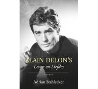 Alain Delon's Leven en Liefdes