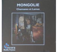 Alain Desjacques - Mongolie : Chamanes et Lamas
