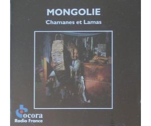 Alain Desjacques - Mongolie : Chamanes et Lamas