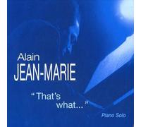 Alain Jean-Marie - That's What