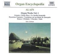 Alain, Jehan – L'œuvre pour orgue Vol. 1 – NAXOS