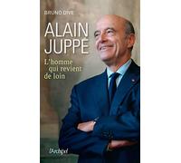 Alain Juppé, l homme qui revient de loin