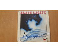 Alain Lacaux - Le Pacifique / Du Bout Du Monde - 45 tours - 7"