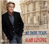 Alain Lefèvre – My Paris Years – CD – Digipack (Warner Music)