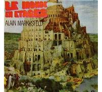 Alain Markusfeld - Alain Markusfeld - Le monde en étages