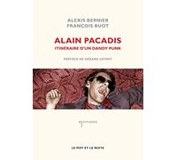 Alain Pacadis: Itinéraire d'un dandy punk