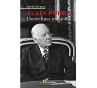 Alain Poher L'autre force tranquille - David Ouvrard - L'harmattan - broché - Essai