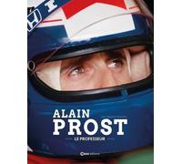 Alain Prost - Le Professeur