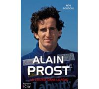 Alain Prost - Rémi Boudoul - City - broché - Biographie