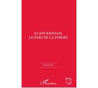 Alain Resnais, le pari de la forme - Franck Tourret - L'harmattan - broché - Etude