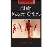 Alain RobbeGrillet by John Phillips John Phillips, (Auteur)