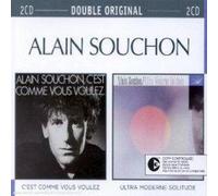 Alain Souchon - Double original (2CD) : C'est comme vous voulez / Ultra moderne solitude