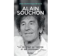 Alain Souchon - La Vie, C'est Du Théâtre Et Des Souvenirs